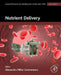 Nutrient Delivery by Alexandru Grumezescu