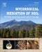 Mycorrhizal Mediation of Soil: Fertility, Structure, and Carbon Storage by Nancy Collins Johnson, Catherine Gehring, Jan Jansa