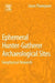 Ephemeral Hunter-Gatherer Archaeological Sites: Geophysical Research by Jason Thompson