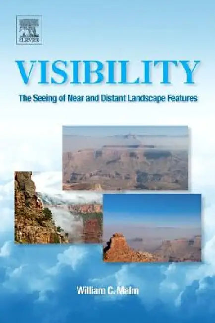 Visibility: The Seeing of Near and Distant Landscape Features by William Malm