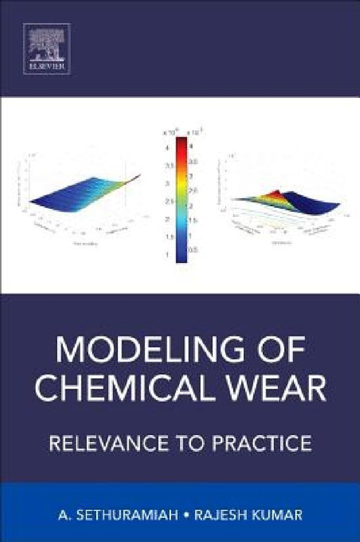 Modeling of Chemical Wear: Relevance to Practice by A. Sethuramiah