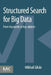 Structured Search for Big Data: From Keywords to Key-objects by Mikhail Gilula