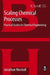 Scaling Chemical Processes: Practical Guides in Chemical Engineering by Jonathan Worstell