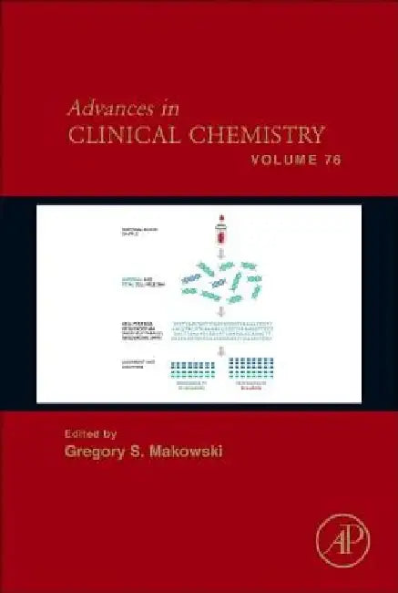 Advances in Clinical Chemistry by Gregory S. Makowski