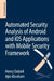 Automated Security Analysis of Android and IOS Applications with Mobile Security Framework by Henry Dalziel, Max Dalziel, Ajin Abraham