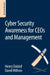 Cyber Security Awareness for Ceos and Management by Henry Dalziel, Max Dalziel, David Willson