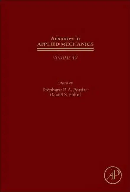 Advances in Applied Mechanics by Stéphane P. a. Bordas