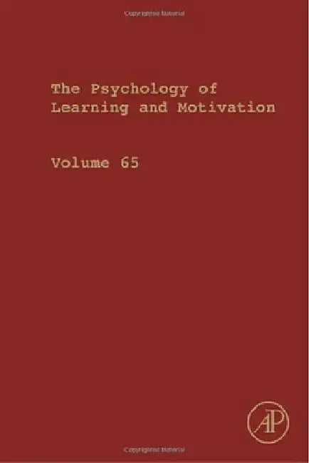 Psychology of Learning and Motivation by Brian H. Ross