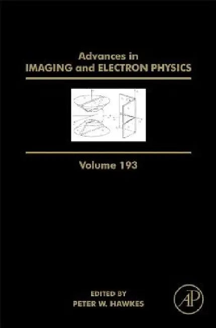 Advances in Imaging and Electron Physics by Peter W. Hawkes