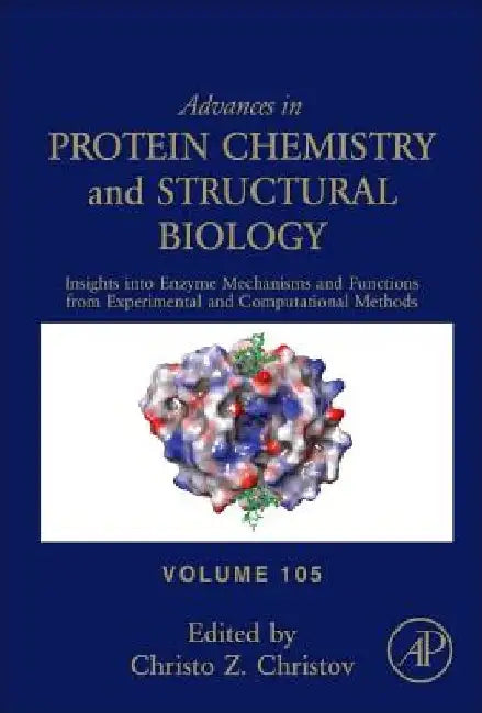 Insights into Enzyme Mechanisms and Functions from Experimental and Computational Methods by Christo Christov