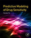 Predictive Modeling of Drug Sensitivity by Ranadip Pal