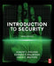 Introduction to Security: 10ed: by Fischer Robert