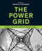 The Power Grid: Smart, Secure, Green and Reliable by D’Andrade