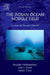 The Indian Ocean Nodule Field: Geology and Resource Potential by Ranadhir Mukhopadhyay