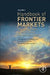Handbook of Frontier Markets: Evidence from Middle East North Africa and International Comparative Studies by Panagiotis Andrikopoulos