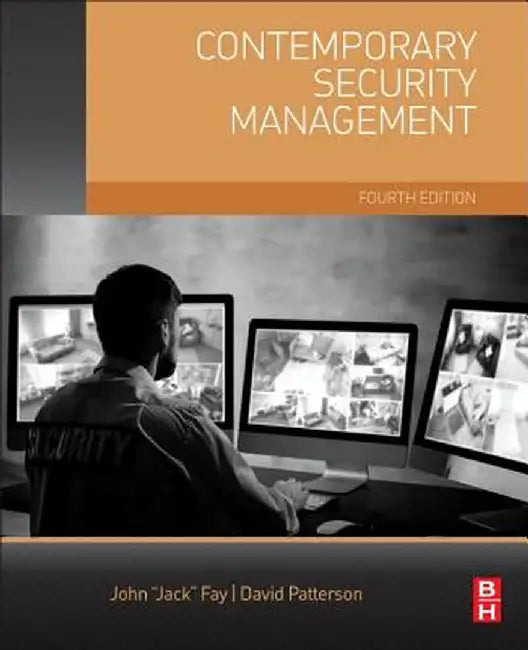 Contemporary Security Management by David A. Patterson, John Fay