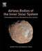 Airless Bodies of the Inner Solar System: Understanding the: Process Affecting Rocky Airless Surfaces 1ed by Grier Jennifer