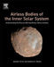 Airless Bodies of the Inner Solar System: Understanding the: Process Affecting Rocky Airless Surfaces 1ed by Grier Jennifer
