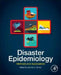 Disaster Epidemiology: Methods and Applications by Jennifer Horney