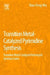 Transition Metal Catalyzed Pyrimidine, Pyrazine, Pyridazine and Triazine Synthesis: Transition Metal-Catalyzed Heterocycle Synthesis Series by Xiao-Feng Wu