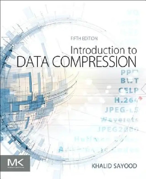 Introduction to Data Compression by Khalid Sayood