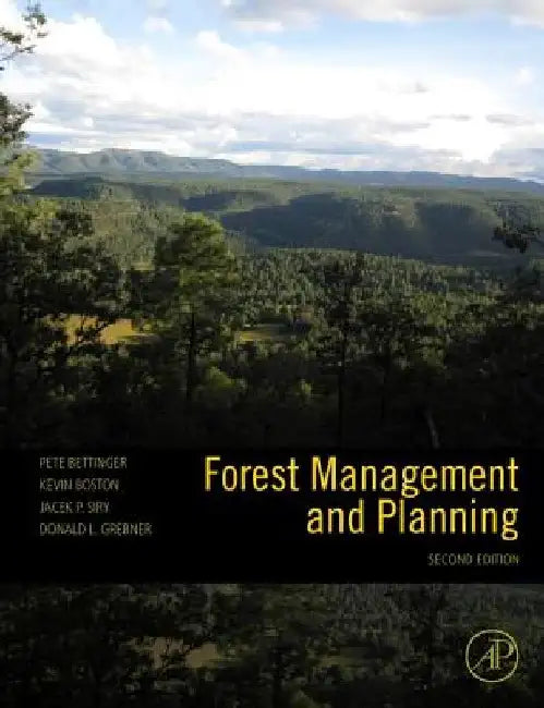 Forest Management and Planning by Peter Bettinger