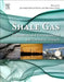 Shale Gas: Exploration and Environmental and Economic Impacts by Anurodh Mohan Dayal