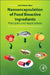 Nanoencapsulation of Food Bioactive Ingredients: Principles and Applications by Jafari