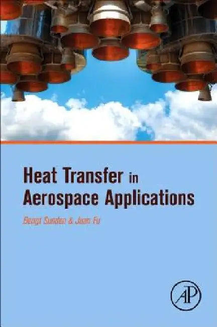 Heat Transfer in Aerospace Applications by Bengt Sundén