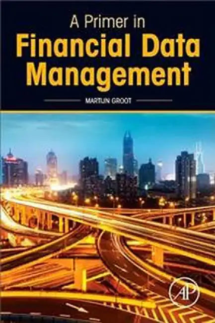 A Primer in Financial Data Management by Martijn Groot