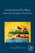 Computational Psychiatry: Mathematical Modeling of Mental Illness by Alan Anticevic