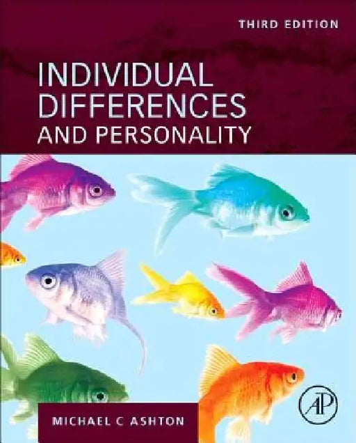 Individual Differences and Personality by Michael C. Ashton