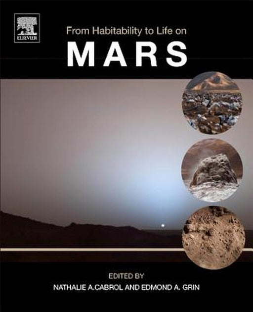 From Habitability to Life on Mars: 1ed: by Cabrol Nathalie