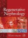 Regenerative Nephrology by Michael S. Goligorsky