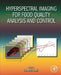 Hyperspectral Imaging for Food Quality Analysis and Control by Da-Wen Sun
