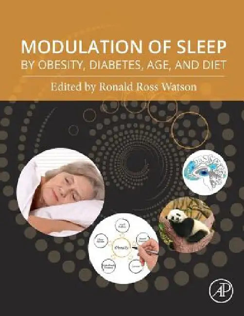 Modulation of Sleep by Obesity, Diabetes, Age, and Diet by Ronald Ross Watson