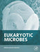 Eukaryotic Microbes by Moselio Schaechter