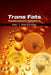 Trans Fats Replacement Solutions by Dharma R. Kodali