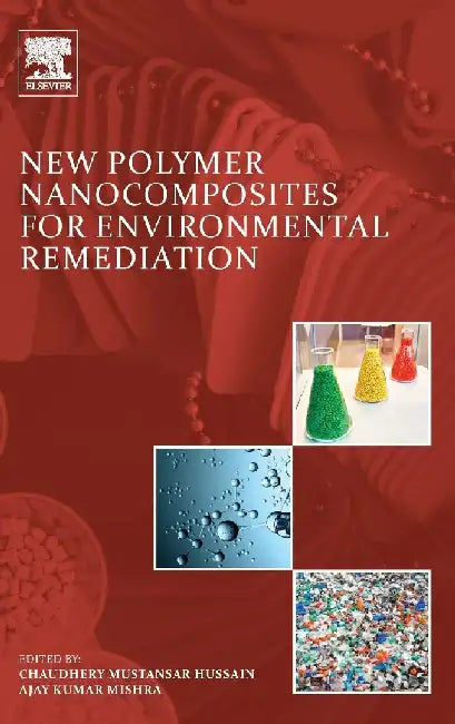 New Polymer Nanocomposites for Environmental Remediation by Mustansar Hussain , Mishra