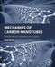 Mechanics of Carbon Nanotubes: Fundamentals, Modeling and Safety by Vasyl Harik