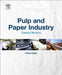 Pulp and Paper Industry: Chemical Recovery by Pratima Bajpai