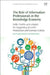 The Role of Information Professionals in the Knowledge Economy: Skills, Profile and a Model for Supporting Scientific Production and Communication by Javier Tarango