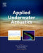 Applied Underwater Acoustics: Leif Bjørnø by Thomas Neighbors