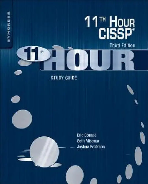 Eleventh Hour Cissp(r): Study Guide by Eric Conrad