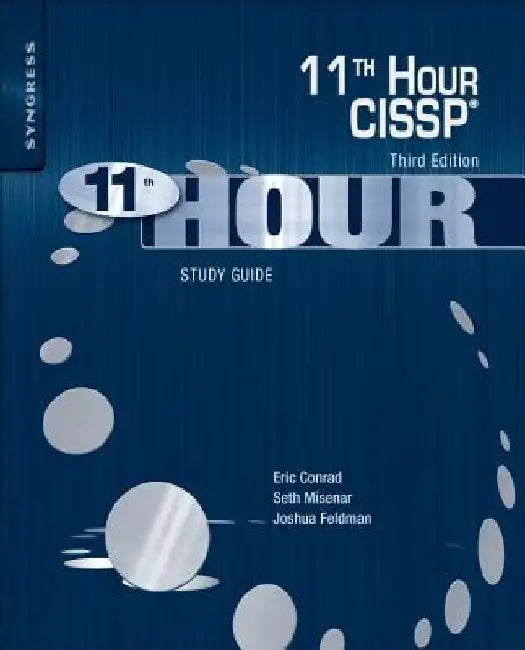 Eleventh Hour Cissp(r): Study Guide by Eric Conrad
