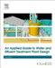 An Applied Guide to Water and Effluent Treatment Plant Design by Sean Moran
