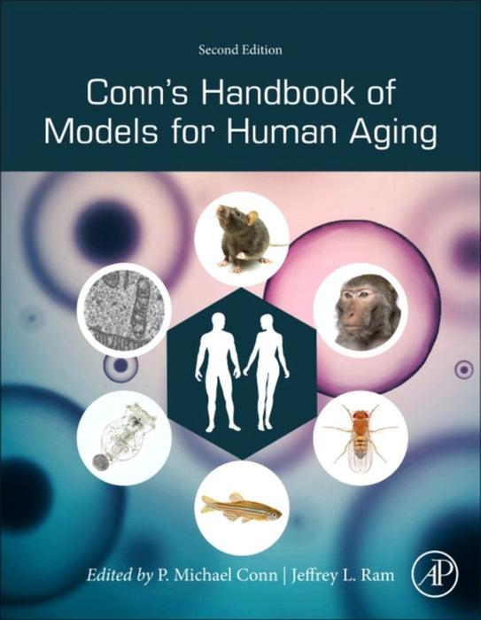 Conn's Handbook of Models for Human Aging: 2ed: by Ram Jeffrey