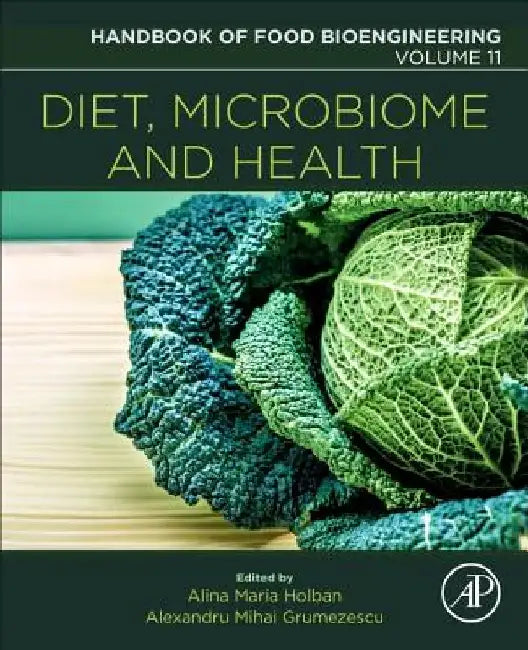 Diet, Microbiome and Health by Alexandru Mihai Grumezescu