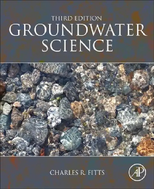 Groundwater Science by Charles R. Fitts