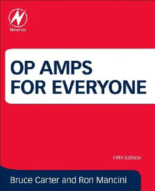 Op Amps for Everyone by Bruce Carter